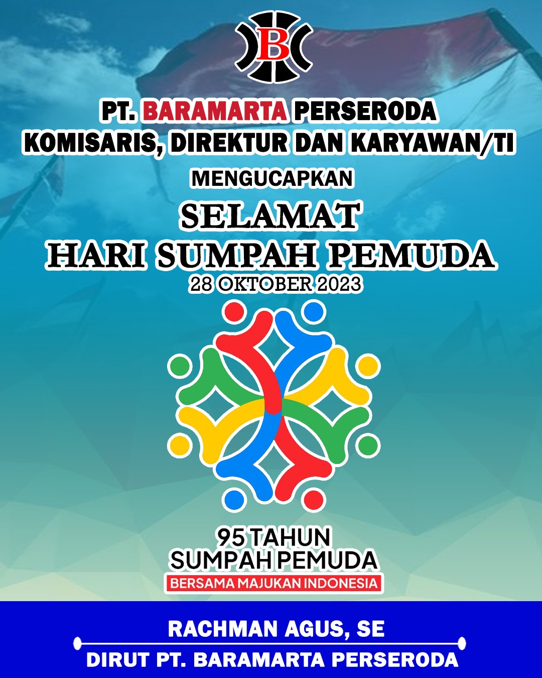 Rachman Agus PT Baramarta Perseroda Hari Sumpah Pemuda 28 Oktober 2023