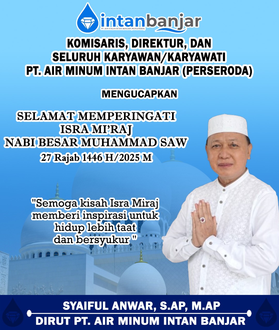 Syaiful Anwar PTAM Intan Banjar Selamat Memperingati Isra Miraj Nabi Muhammad SAW 27 Rajab 1446 Hijriah