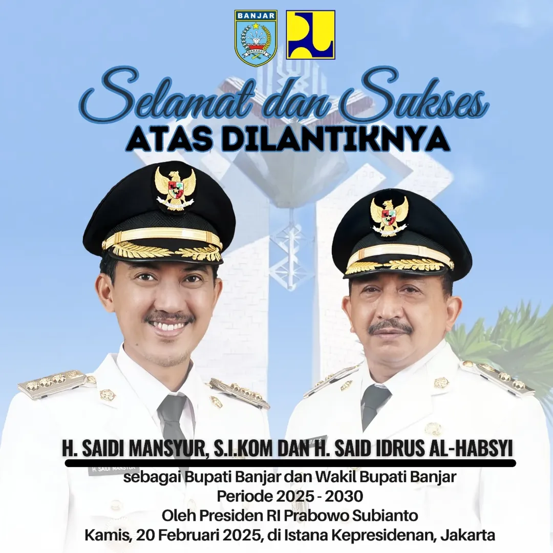 Dinas PUPRP Kabupaten Banjar Selamat dan Sukses Atas Dilantiknya H Saidi Mansyur & H Said Idrus Al Habsyi