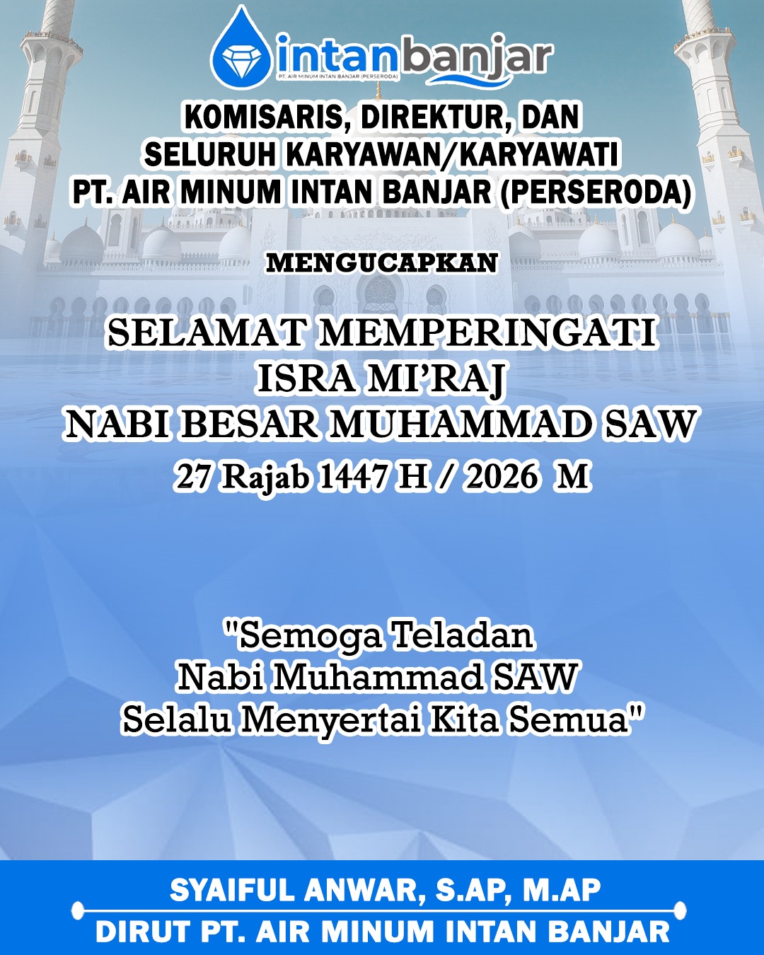 Syaiful Anwar PTAM Intan Banjar Mengucapkan Selamat Memperingati Isra Miraj Nabi Muhammad SAW 27 Rajab 1447 Hijriah
