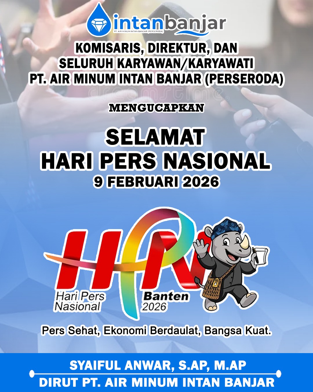 Syaiful Anwar PTAM Intan Banjar Mengucapkan Selamat Hari Pers Nasional 9 Februari 2026