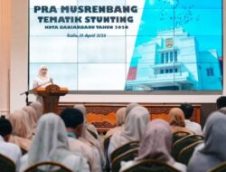 Pra Musrenbang Tematik Stunting Kota Banjarbaru; Langkah Strategis Menjaga Kualitas Generasi