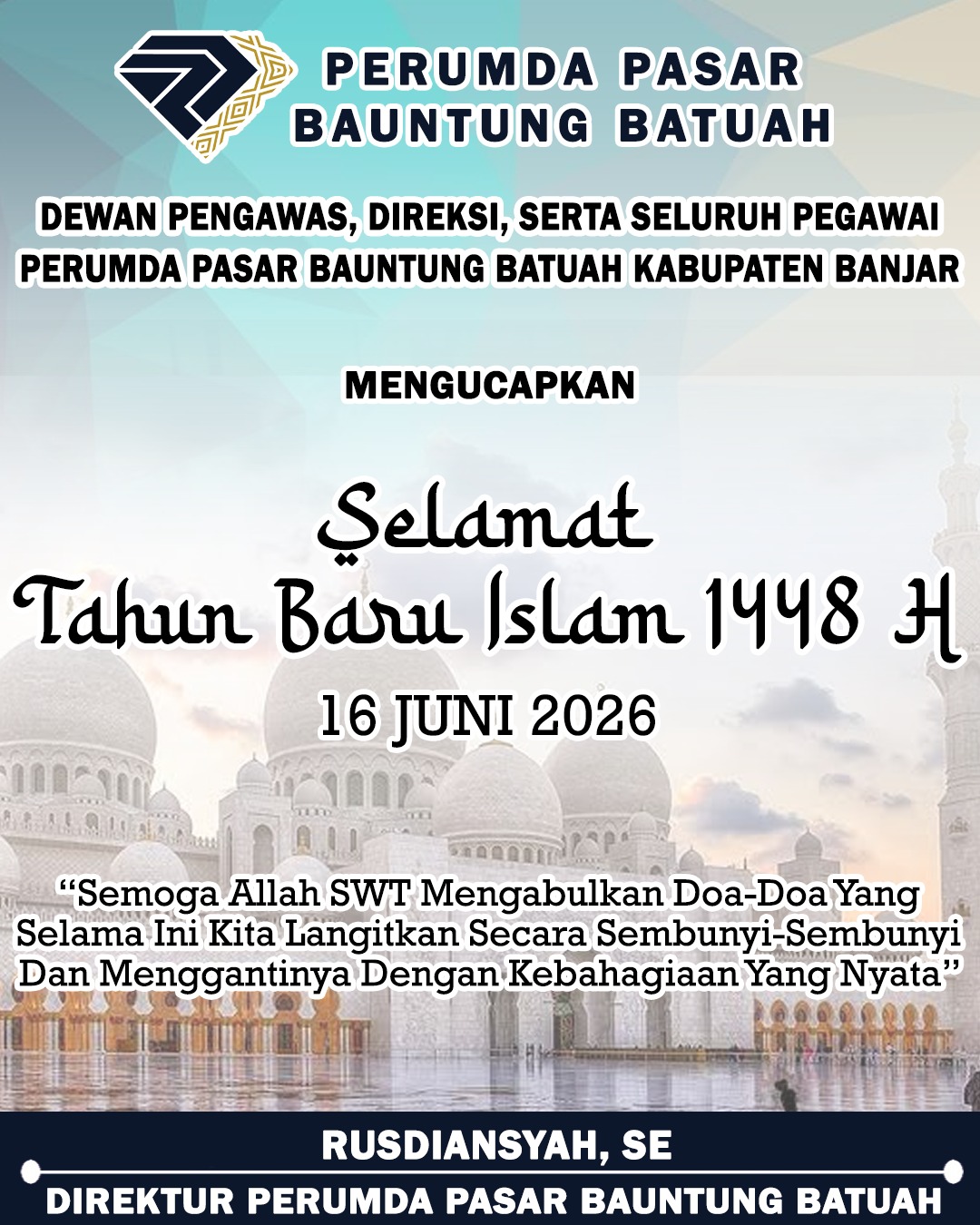 Riduansyah Perumda Pasar Bauntung Batuah Mengucapkan Selamat Tahun Baru Islam 1 Muharram 1448 Hijriah