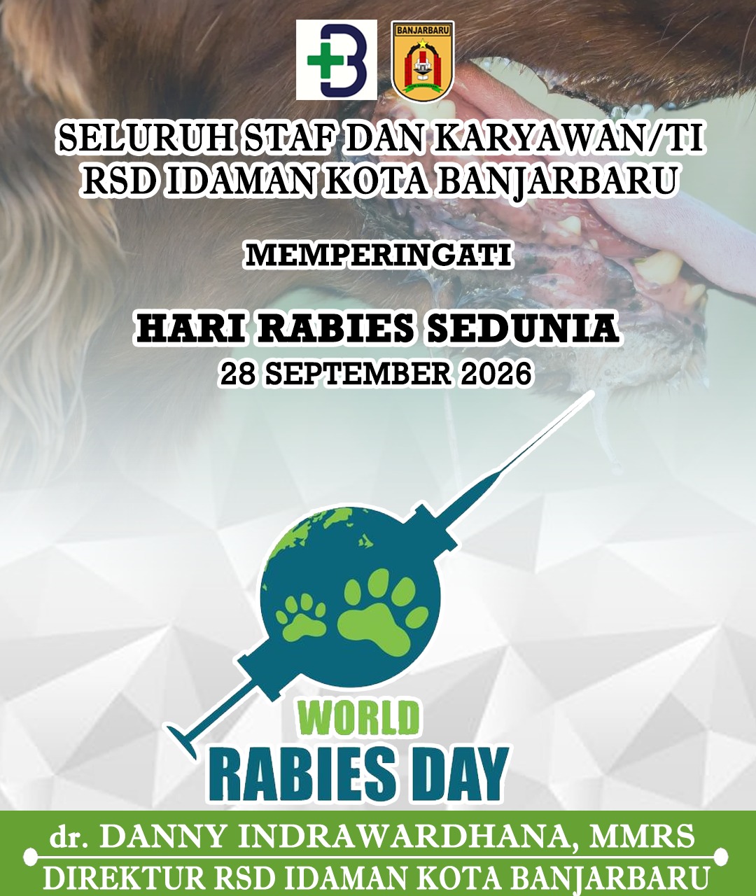 dr Danny Indrawardhana MMRS RSD Idaman Kota Banjarbaru Memperingati Hari Rabies Sedunia 28 September 2026